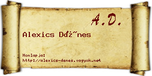 Alexics Dénes névjegykártya